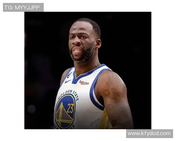 德雷蒙德格林：勇士队的防守核心与全能战术大师